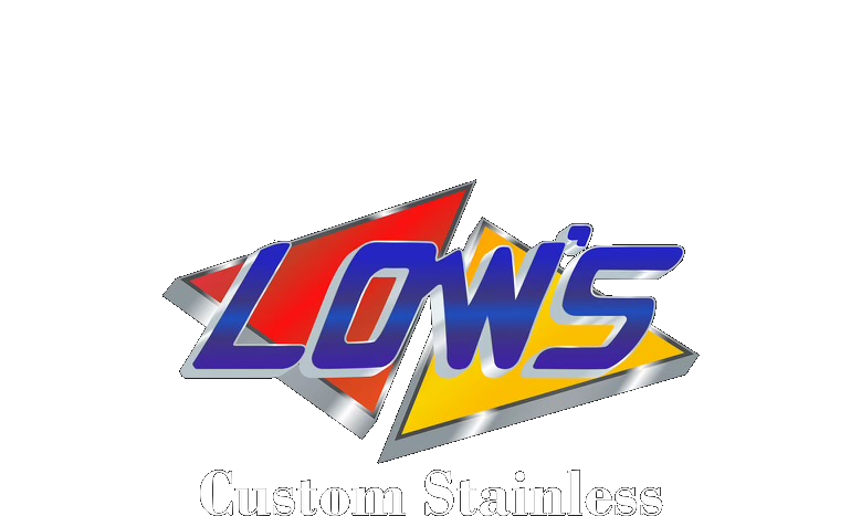 Low's Custom Stainless